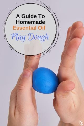 A Guide To Homemade Essential Oil Play Dough 