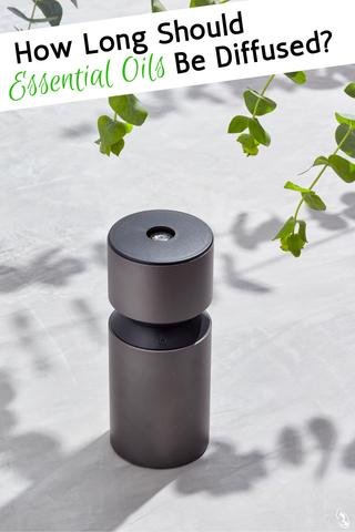 How Long Should Essential Oils Be Diffused? 